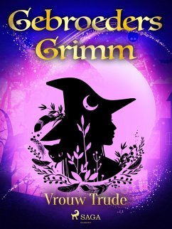 Vrouw Trude (eBook, ePUB) - Grimm, de Gebroeders