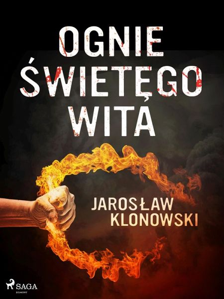 Ognie Swietego Wita (eBook, ePUB) Ognie Swietego Wita (eBook, ePUB)