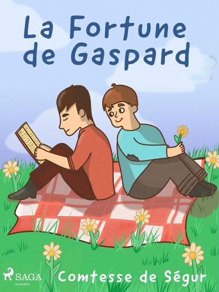 La Fortune de Gaspard (eBook, ePUB) La Fortune de Gaspard (eBook, ePUB)