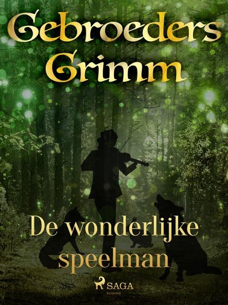 De wonderlijke speelman (eBook, ePUB)
