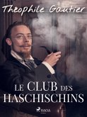 Le Club des Haschischins (eBook, ePUB)