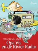 Opa Vis en de Rivier Radio (eBook, ePUB)