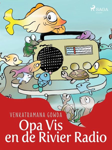 Opa Vis en de Rivier Radio (eBook, ePUB) Opa Vis en de Rivier Radio (eBook, ePUB)