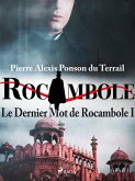 Le Dernier Mot de Rocambole I (eBook, ePUB) Le Dernier Mot de Rocambole I (eBook, ePUB)