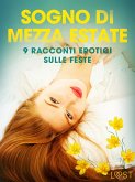 Sogno di Mezza estate - 9 racconti erotici sulle feste (eBook, ePUB)