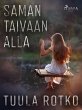 Saman taivaan alla (eBook, ePUB) - Bild 1