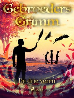 De drie veren (eBook, ePUB) - Grimm, de Gebroeders