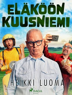 Cover Eläköön Kuusniemi (eBook, ePUB)