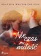 Nie czas na milosc (eBook, ePUB) - Bild 1