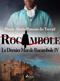 Le Dernier Mot de Rocambole IV (eBook, ePUB)