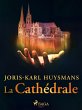 La Cathédrale (eBook, ePUB) - Bild 1