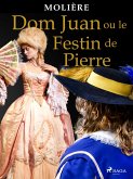 Dom Juan ou le Festin de Pierre (eBook, ePUB)