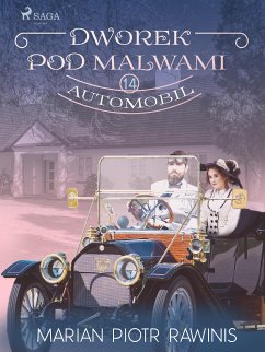 Dworek pod Malwami 14 - Automobil (eBook, ePUB) - Rawinis, Marian Piotr