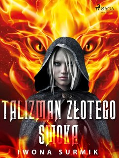 Talizman zlotego smoka (eBook, ePUB) - Surmik, Iwona