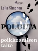 Polulta poikkeamisen taito (eBook, ePUB)