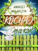 Kochaj albo rzuc (eBook, ePUB)