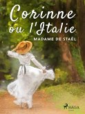 Corinne ou l'Italie (eBook, ePUB) Corinne ou l'Italie (eBook, ePUB)