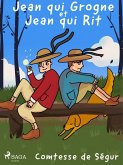 Jean qui Grogne et Jean qui Rit (eBook, ePUB) Jean qui Grogne et Jean qui Rit (eBook, ePUB)