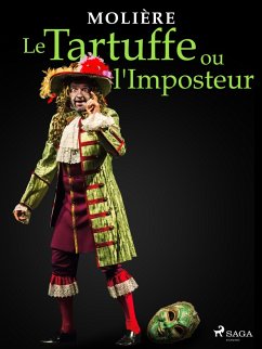 Le Tartuffe ou l'Imposteur (eBook, ePUB) - Molière