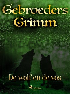 De wolf en de vos (eBook, ePUB) - Grimm, de Gebroeders