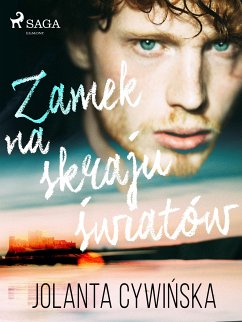 Zamek na skraju światów (eBook, ePUB) - Cywińska, Jolanta