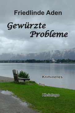 Gewürzte Probleme (eBook, ePUB) - Aden, Friedlinde