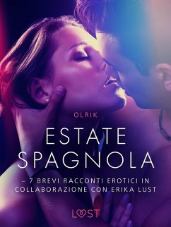 Cover Estate spagnola - 7 brevi racconti erotici in collaborazione con Erika Lust (eBook, ePUB)