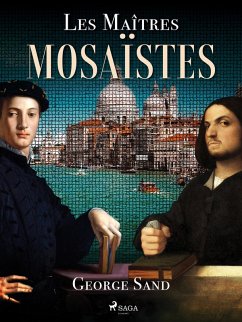 Les Maîtres Mosaïstes (eBook, ePUB) - Sand, George