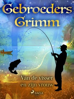 Van de visser en zijn vrouw (eBook, ePUB) - Grimm, de Gebroeders