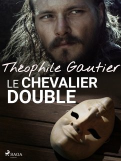 Le Chevalier double (eBook, ePUB) - Gautier, Théophile