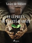 Le Lépreux de la Cité d'Aoste (eBook, ePUB)
