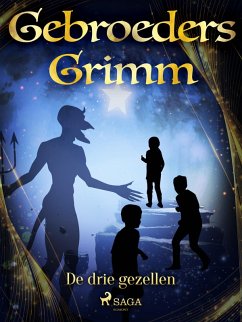 De drie gezellen (eBook, ePUB) - Grimm, de Gebroeders