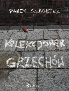 Kolekcjoner grzechów (eBook, ePUB) - Szlachetko, Paweł