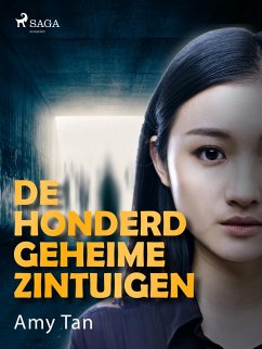 De honderd geheime zintuigen (eBook, ePUB) - Tan, Amy