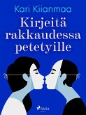 Kirjeitä rakkaudessa petetyille (eBook, ePUB)