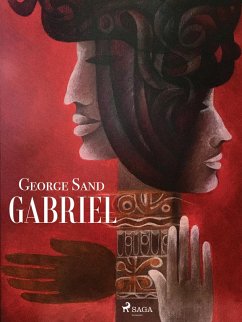 Gabriel (eBook, ePUB) - Sand, George