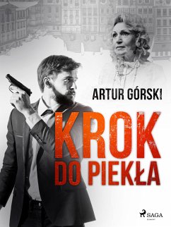 Krok do piekla (eBook, ePUB) - Górski, Artur