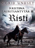 Kristiina Lauritsantytär 3: Risti (eBook, ePUB)