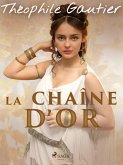 La Chaîne d'or (eBook, ePUB)