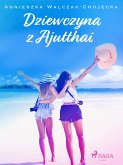 Dziewczyna z Ajutthai (eBook, ePUB)