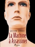 La Machine à Assassiner (eBook, ePUB)