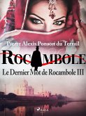 Le Dernier Mot de Rocambole III (eBook, ePUB)