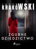 Zgubne dziedzictwo (eBook, ePUB)