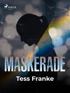 Maskerade (eBook, ePUB) - Franke, Tess