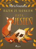 Razem ze słonkiem. Złota jesień (eBook, ePUB)