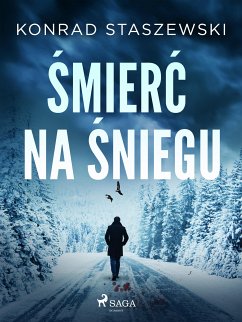 Śmierć na śniegu (eBook, ePUB) - Staszewski, Konrad