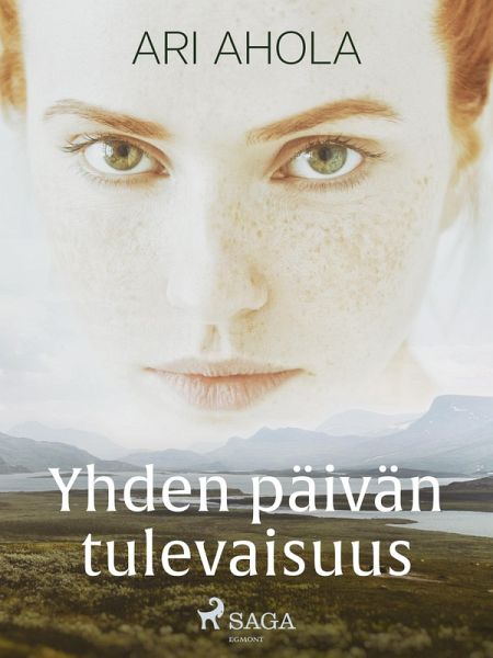 Yhden päivän tulevaisuus (eBook, ePUB) Yhden päivän tulevaisuus (eBook, ePUB)