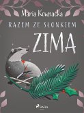 Razem ze słonkiem. Zima (eBook, ePUB)