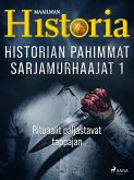 Historian pahimmat sarjamurhaajat 1 - Rituaalit paljastavat tappajan (eBook, ePUB)