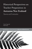 Historical Perspectives on Teacher Preparation in Aotearoa New Zealand (eBook, ePUB)